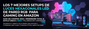Los 7 Mejores Setups de Luces LED Hexagonales Gaming